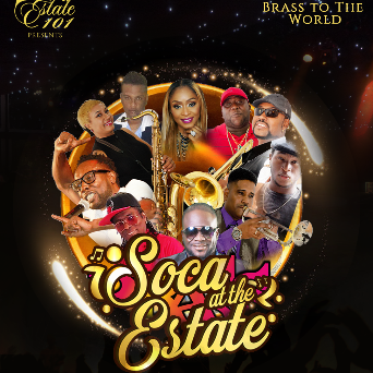 SOCA AT THE ESTATE BRASS TO THE WORLD