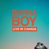 BURNA BOY LIVE IN TORONTO