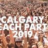 CALGARY BEACH PARTY 2019 | FRIDAY JUNE 7