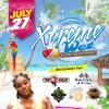 Xtreme Wet - Foam Party SAT JULY 27