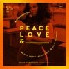 Peace Love & _______ | An Outdoor 90's Function