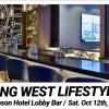 KING WEST LIFESTYLE | THOMPSON HOTEL LOBBY BAR |  OCT 12TH