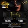 Black Friday ... Old School vs. New School inside Finesse Fridays