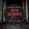 FRESH SATURDAYS LADIES FREE B4 MIDNIGHT LIVE G987 W/ DJ RITZ, RED, SLICK VIC