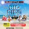 ISLAND STYLE PRESENTS - BIG RIDE 11th annual