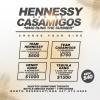 Hennessy VS Casamigos