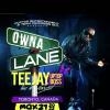 TEEJAY LIVE - OWNA LANE