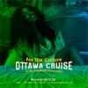 For The Culture | Ottawa Day Cruise