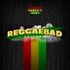 Reggaebad Vol 2