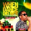 WHEN DANCE DID NICE (OUTDOOR)