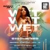 The Influntial Group presents THE WHINE & W3RK TOUR TORONTO and OFFICIAL AFTER PARTY: WET