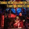 Things To Do Halloween Toronto 2023 | Floating Nightclub