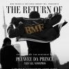 BMF: THE RETURN