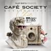 CAFÉ SOCIETY - RENAISSANCE CHIC