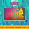 SOCA ON THE ROOFTOP AGAIN NYC
