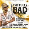 Fully Bad: Baddest Canadian Tour 2024