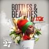 Bottles & Beauties 5.0 /Celebrating the Birthday of Mista Blackz and All Aries/ Taurus