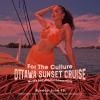 For The Culture | Ottawa Sunset Cruise