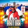 I AM HAITIAN 🇭🇹