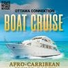 AFRO-CARIBBEAN BOAT CRUISE PARTY