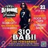 DJ Shine with Friends with Special Guest 310Babii