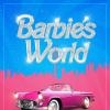 Barbie’s World