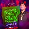 SOCA&SEX “Sexy Fete”