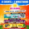 6ix Islands Festival 3 Day - 4 Events Weekend Pass
