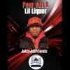 Pour Out A Lil Liquor