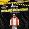 RUM AND BACCHANAL