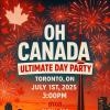 🇨🇦 OH CANADA (ULTIMATE DAY PARTY) 🇨🇦