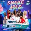 SHAKE IT TO THE MAX - ON THE LAKE