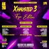 Xhausted 3 The Caribana After Party