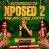 Xposed 2 The Day Pool Party
