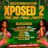Xposed 2 The Day Pool Party