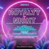 ROYALTY BY NIGHT - 2025