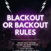 BLACKOUT OR BACKOUT