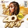 40 KARATS” “CALYPSO HUT BIRTHDAY EVENT”