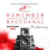 REMEMBER DE BACCHANAL The Anniversary 