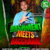 BASHMENT MEETS BACCHANAL v.3