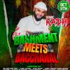 BASHMENT MEETS BACCHANAL 3