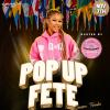 POP UP FETE “SEASON FINALE”