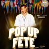 POP UP FETE “SEASON FINALE”