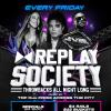 REPLAY SOCIETY FRIDAYS AT GALAXY PICKERING