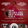 New Year’s Eve Old School Gala