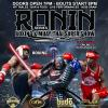 Ronin Series: Year End Celebration