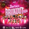 BARBIE’S BRUKOUT