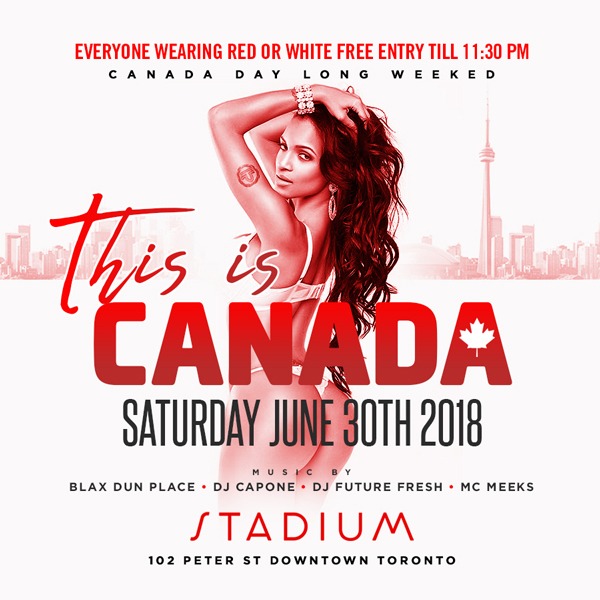 RED AND WHITE CANADA DAY @ STADIUM