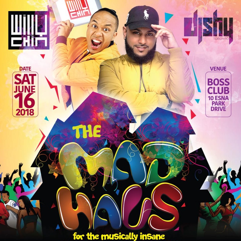 THE MADHAUS | DJ SHY BIRTHDAY | Featuring WILLY CHIN from BLACK CHINEY