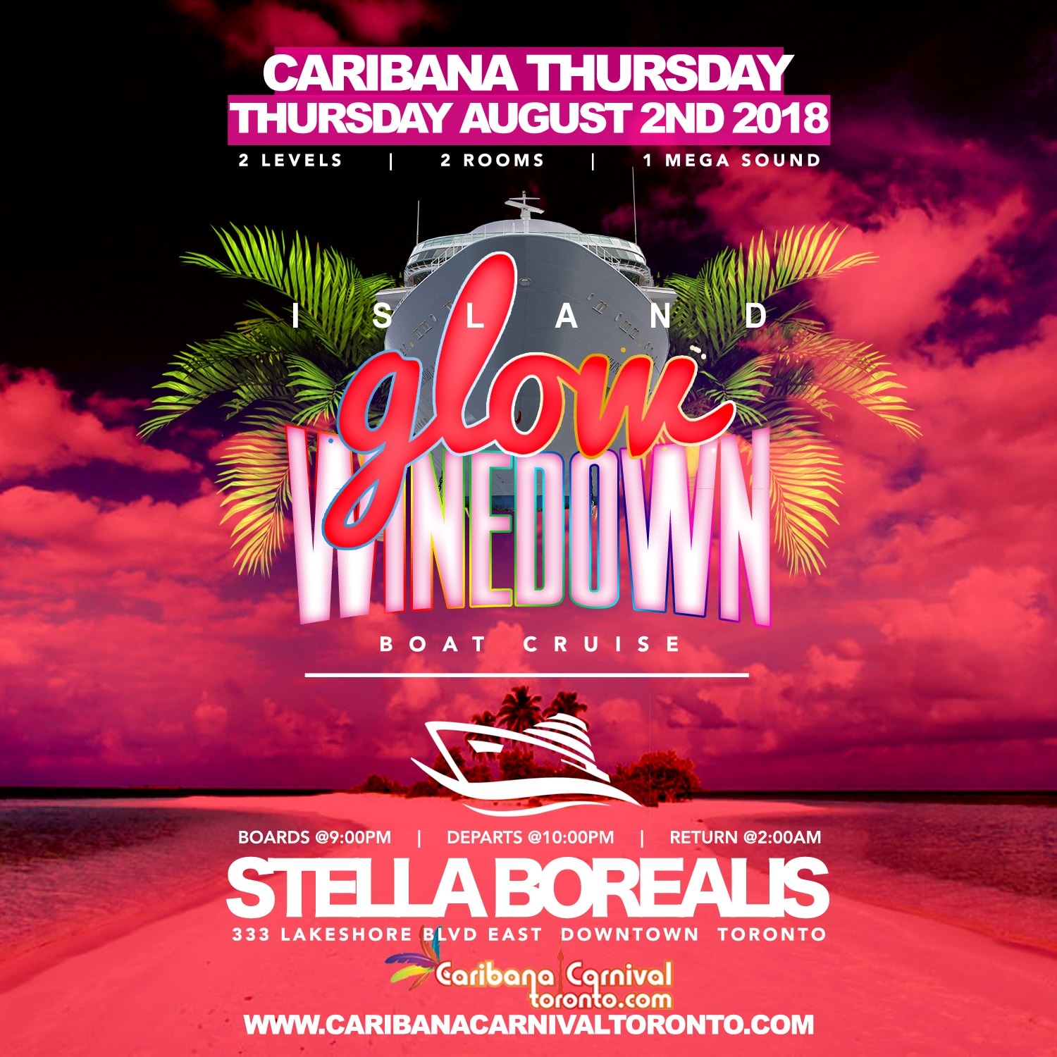 Island Glow Winedown Boat Cruise | Glow Fete - Aug 2nd | Caribana Thursday